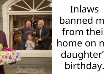 Inlaws banned me from their home on my daughter’s birthday.