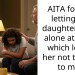 AITA for not letting my daughter drive alone at night which led to her not talking to me?