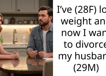 I’ve (28F) lost weight and now I want to divorce my husband (29M)
