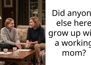Did anyone else here grow up with a working mom?
