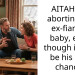 AITAH For aborting my ex-fiancés baby, even though it may be his only chance?