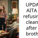 UPDATE: AITA for refusing to clean up after my brother?