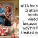 AITA for refusing to attend my brother’s wedding because of the way his fiancée treated my wife?