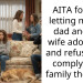 Bio Dad Forced Me Into His Home and Now Expects Me to Let Him Adopt Me