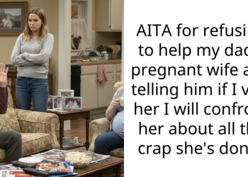 AITA for refusing to help my dad’s pregnant wife and telling him if I visit her I will confront her about all the c**p she’s done?