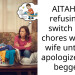AITAH for refusing to switch back ch**es with my wife until she apologized and begged.