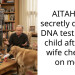 AITAH for secretly doing a DNA test on my child after my wife cheated on me??