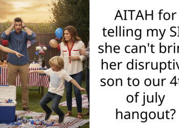 AITAH for telling my SIL she can’t bring her disruptive son to our 4th of july hangout?