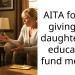 Parents Don’t Give Daughter Her College Fund Because She Has Full Scholarship and Works, Effectively Punishing Her for Being Responsible