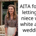 AITA for not letting my niece wear white at my wedding?