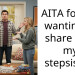 AITA for not wanting to share with my stepsister?