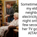Sometimes I turn my elderly neighbours electricity off at night only for a few seconds so her TV goes off, AITAH ?