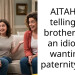 AITAH for telling my brother he is an idiot for wanting a paternity test?