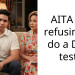AITA for refusing to do a DNA test?