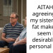 AITAH for agreeing that my sister being fat makes her seem less desirable as a personal trainer