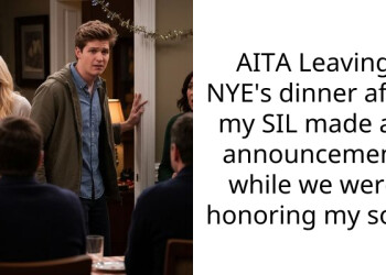 AITA Leaving NYE’s dinner after my SIL made an announcement while we were honoring my son?