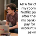 AITA for changing my roommate’s Netflix pa*sword after they used my bank card to pay for their account without asking?