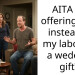 AITA for offering cash instead of my labor for a wedding gift?