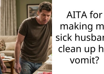 Wife Refuses to Clean Up Her Husband’s V**it and Tells Him to Do It Himself