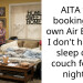 AITA for booking my own Air BnB so I don’t have to sleep on a couch for six nights?