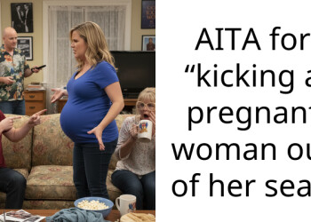 AITA for “kicking a pregnant woman out of her seat”