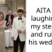 AITA for laughing at my stepson and ruining his wedding?