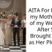 AITA For Kicking my Mother out of my Wedding After She Brought my Ex as Her Plus One