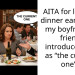 Woman Walks Out Of Dinner After Boyfriend’s Friend Reduces Her To “The Current One”