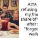AITA for refusing to pay my friend’s share of the bill after she “forgot” her wallet?