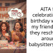 AITA for celebrating my birthday without my friends after they rescheduled around babysitters again?