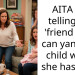 AITA for telling my ‘friend ‘ she can yank her child when she has one?