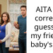 AITA for correctly guessing my friend’s baby’s s*x?