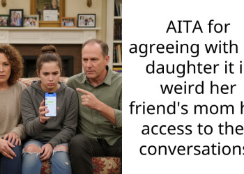 AITA for agreeing with my daughter it is weird her friend’s mom has access to their conversations?