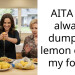 AITA for always dumping lemon on all my food?