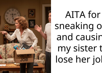 AITA for sneaking out and causing my sister to lose her job?
