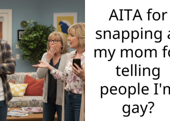 AITA for snapping at my mom for telling people I’m gay?