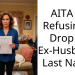 AITA for Refusing to Drop My Ex-Husband’s Last Name?
