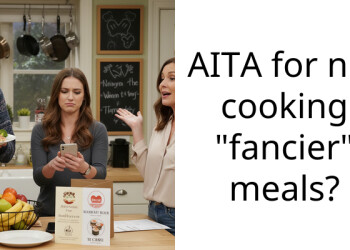 AITA for not cooking “fancier” meals?