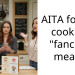 AITA for not cooking “fancier” meals?