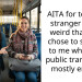 AITA for telling a stranger it was weird that they chose to sit next to me when the public transit was mostly empty?