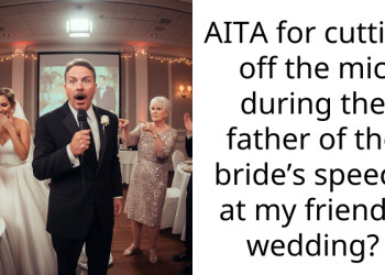 AITA for cutting off the mic during the father of the bride’s sp*ech at my friend’s wedding?