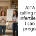 AITA for calling myself infertile when I can get pregnant?