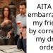 AITA for embarra*sing my friends by correcting my drink order?