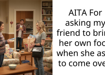 AITA For asking my friend to bring her own food when she asks to come over.