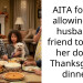 AITA for not allowing my husband’s friend to bring her dog to Thanksgiving dinner?