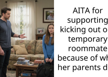 AITA for supporting kicking out our temporary roommate because of what her parents did?