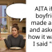 AITA if my boyfriend made a meal and asked me how it was and I said “fine”