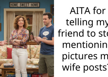 AITA for telling my friend to stop mentioning pictures my wife posts?
