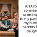 AITA for not considering a name important to my parents and my husband’s parents for our daughter?