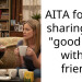 AITA for not sharing the “good tea” with a friend